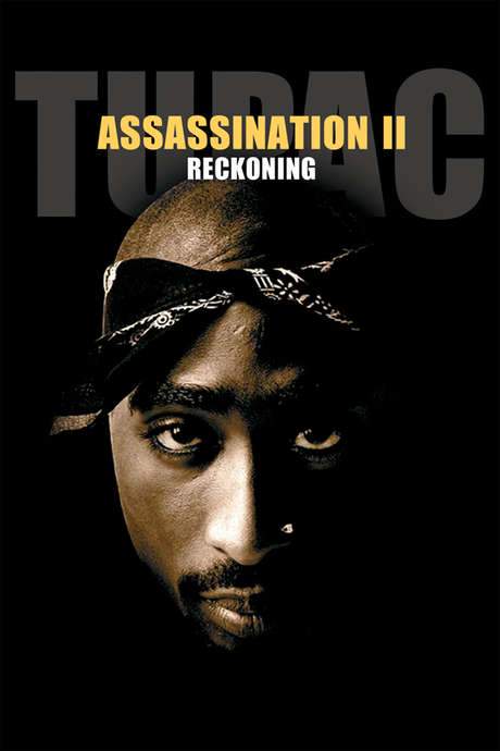 Tupac Assassination II: Reckoning